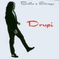 Dupri - Bella E Strega Dupri - Bella E Strega